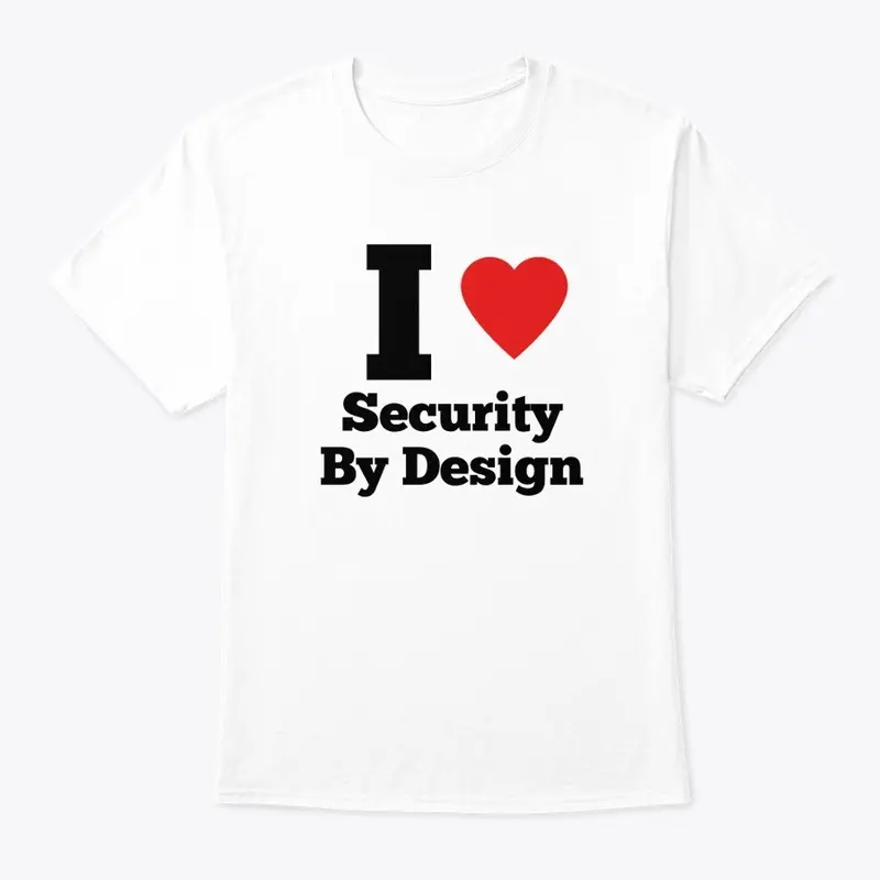 I Heart Security by Design