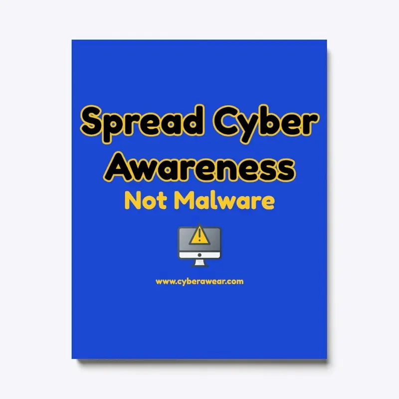 Spread Awareness Not Malware